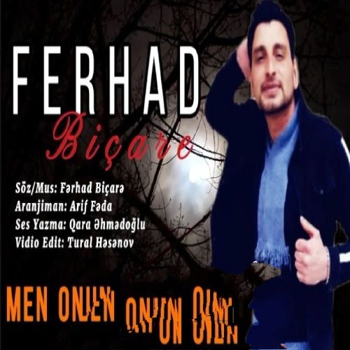 فرهاد بیچاره من اونون دلیسیم